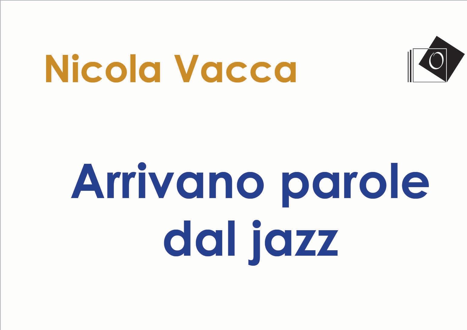 Il vissuto tra le parole e il jazz